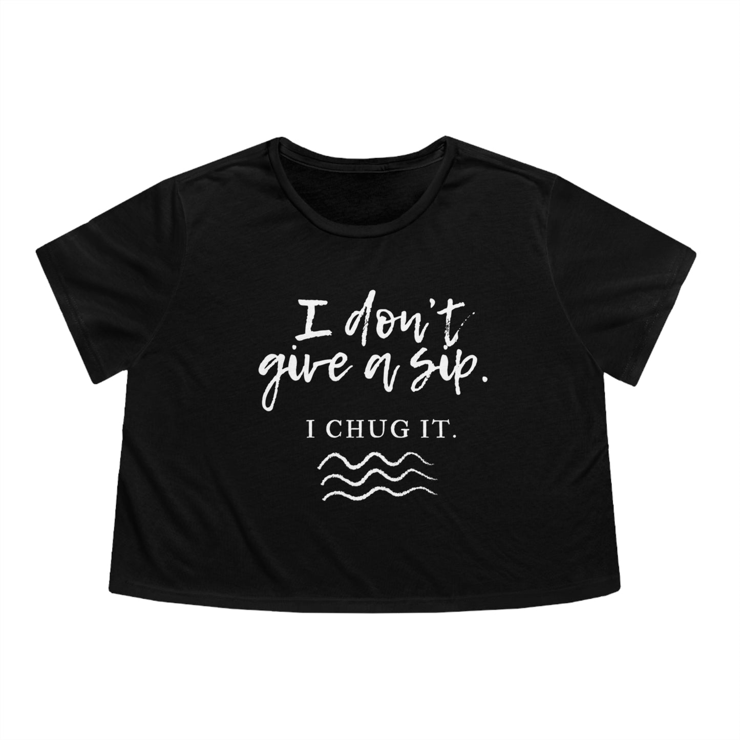 Don't give a sip Cropped Tee